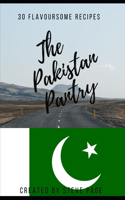 Pakistan Pantry: 30 Flavoursome Recipe's