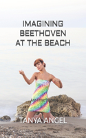 Imagining Beethoven At The Beach