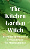 Kitchen Garden Witch