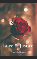 Love & Justice