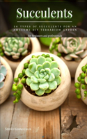 Succulents