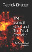 The Survival Guide and The Great Physician