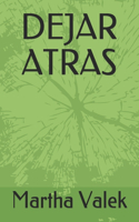 Dejar Atras