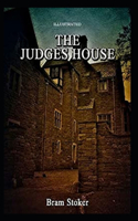 The Judge's House Illustrated