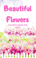 Beautiful Flowers, COLORING BOOK FOR GIRLS