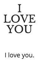 I Love You.: I love you.(2 You Are Awesome)