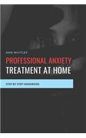 Professional Anxiety Treatment at Home