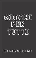 Giochi Per Tutti