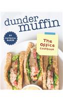 Dunder Muffin: The Office Cookbook