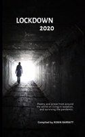 Lockdown 2020: Poetry and prose from around the world on living in isolation and surviving the coronavirus