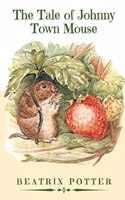 The Tale of Johnny Town-Mouse