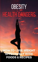 Obesity & Health Dangers