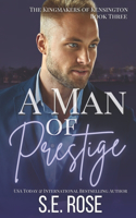 A Man of Prestige