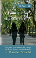 A Walk in the Park with Barbara Walter