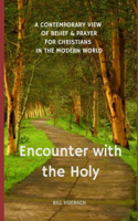 Encounter with the Holy