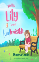 Day Lily Turned (un)Invisible