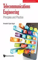 Telecommunications Engineering: Principles And Practice