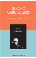 Beyond Carl Rogers