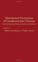 Nutritional Prevention of Cardiovascular Disease