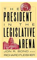 The President in the Legislative Arena
