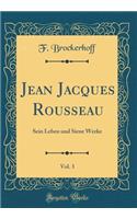 Jean Jacques Rousseau, Vol. 3