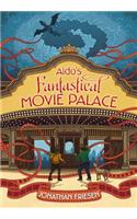 Aldo's Fantastical Movie Palace