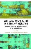 Contested Hospitalities in a Time of Migration