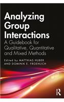 Analyzing Group Interactions