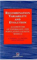 Recombination Variability and Evolution