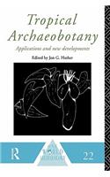 Tropical Archaeobotany