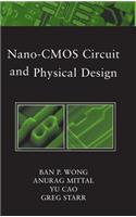 Nano-CMOS Circuit and Physical Design