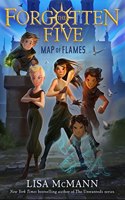 Map of Flames (The Forgotten Five, Book 1): (1 The Forgotten Five)