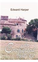 An Enchanted Valley: (English)