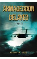 Armageddon Delayed