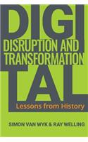 Digital Disruption and Transformation