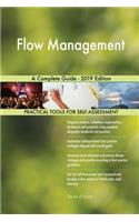 Flow Management A Complete Guide - 2019 Edition