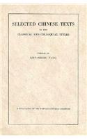 Selected Chinese Texts in the Classical and Colloquial Styles