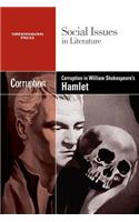 Corruption in William Shakespeare's Hamlet