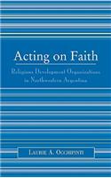 Acting on Faith