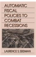 Automatic Fiscal Policies to Combat Recessions