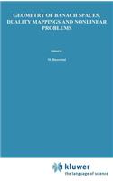 Geometry of Banach Spaces, Duality Mappings and Nonlinear Problems