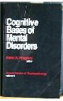 Cognitive Bases of Mental Disorders