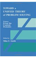 Toward a Unified Theory of Problem Solving