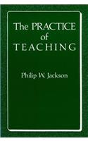 The Practice of Teaching
