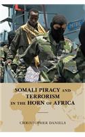 Somali Piracy and Terrorism in the Horn of Africa