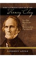 The Family Legacy of Henry Clay