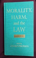 Morality, Harm, And The Law