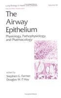 The Airway Epithelium: Physiology, Pathophysiology, and Pharmacology