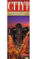 City Streets Downtown Manhattan