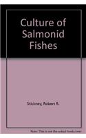Culture of Salmonid Fishes